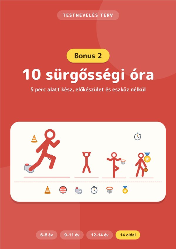 Bónusz 2: 10 sürgősségi óra
