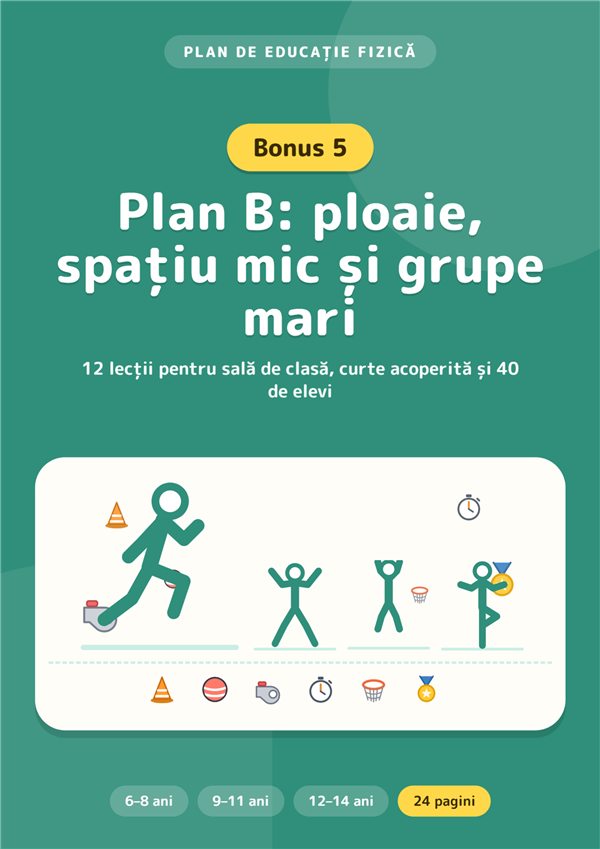 Bonus 5: Plan B: ploaie, spațiu mic și grupe mari