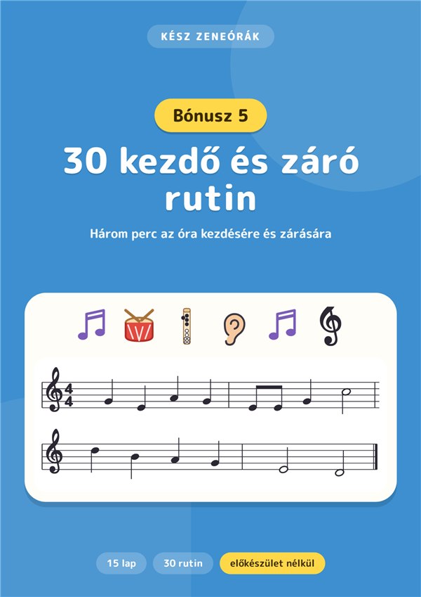 Bónusz 5: 30 kezdő és záró rutin